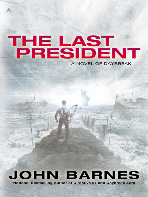 Title details for The Last President by John Barnes - Available